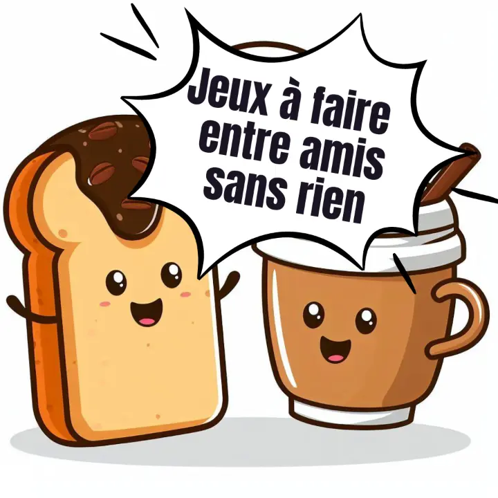 jeux à faire entre amis sans rien