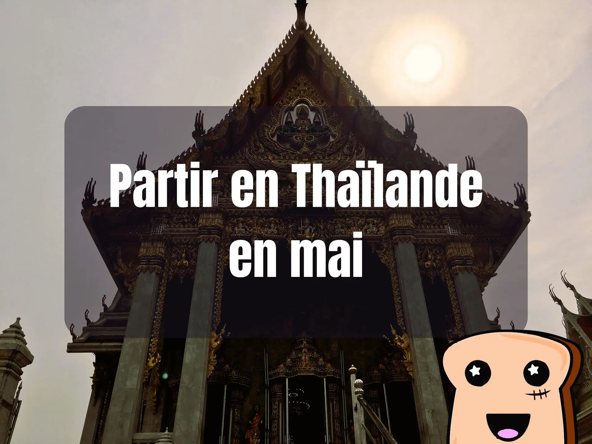 partir en thaïlande en mai